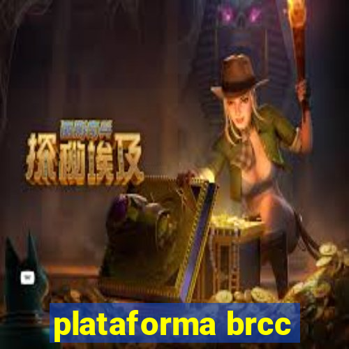 plataforma brcc